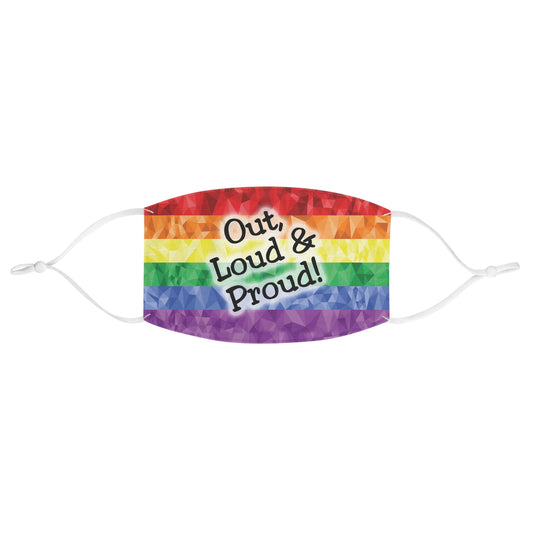 Pride Rainbow Fabric Face Mask — "Out, Loud & Proud!" Adjustable Reusable Mask
