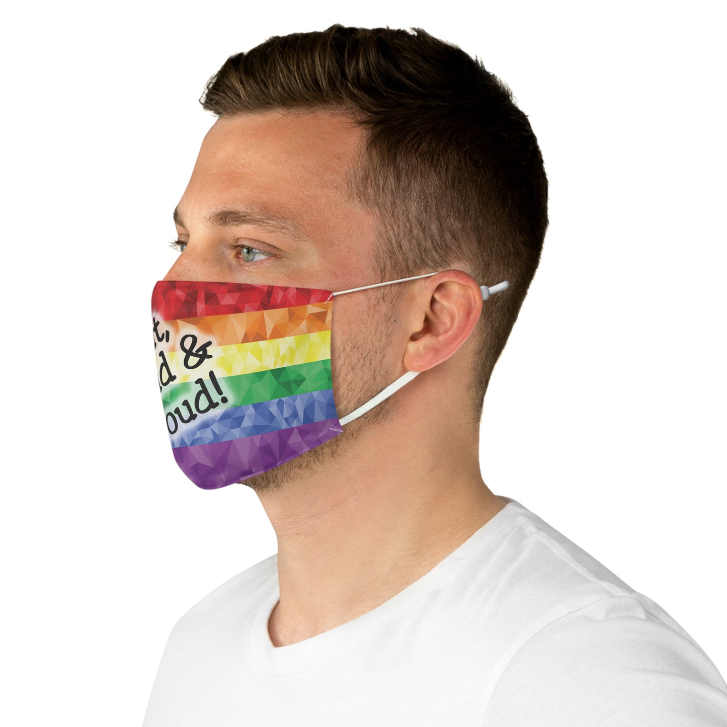 Pride Rainbow Fabric Face Mask — "Out, Loud & Proud!" Adjustable Reusable Mask