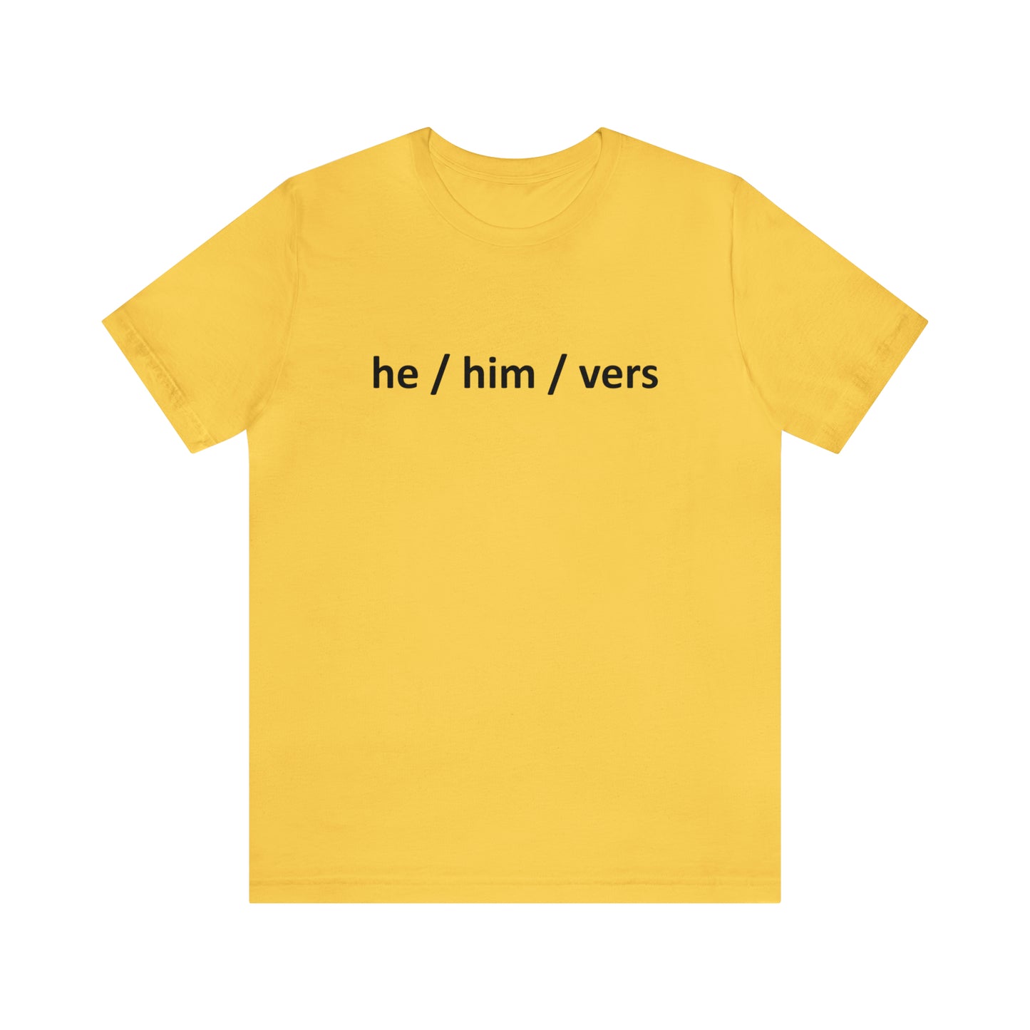 Camiseta de manga corta él / él / vers Pronombre