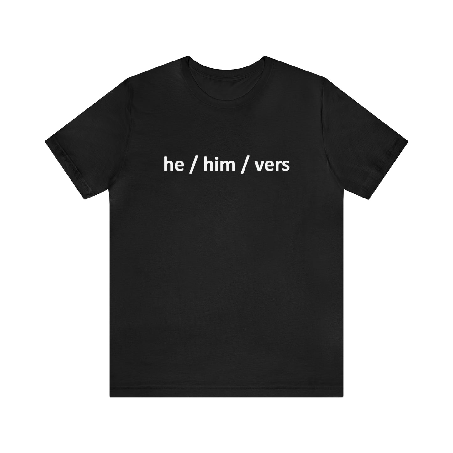Camiseta de manga corta él / él / vers Pronombre