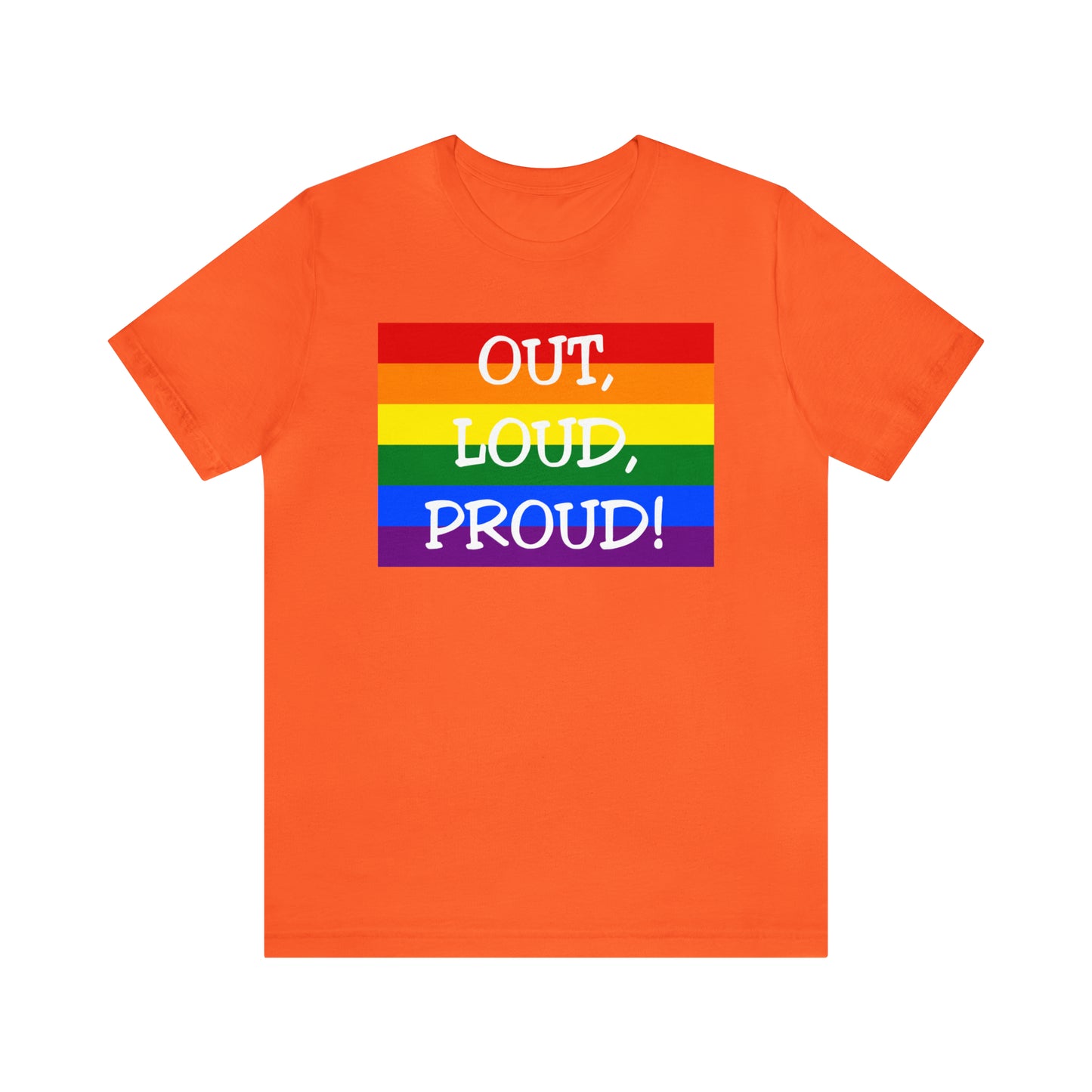 ¡Fuera, fuerte, orgullosa! Camiseta de manga corta unisex