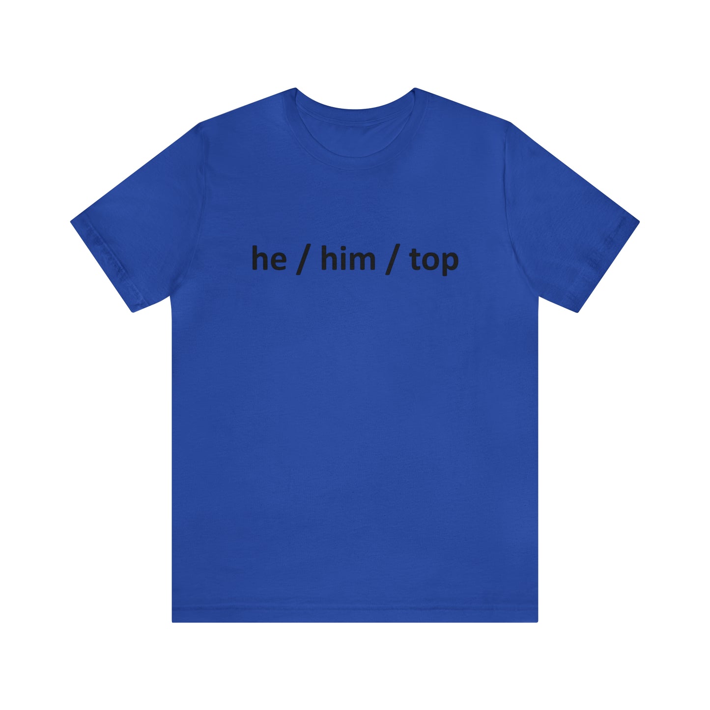 Camiseta de manga corta él / él / top Pronombre