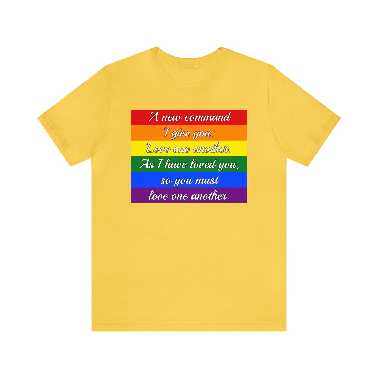 Love One Another Commandment LGBTQ Adult Unisex T-Shirt