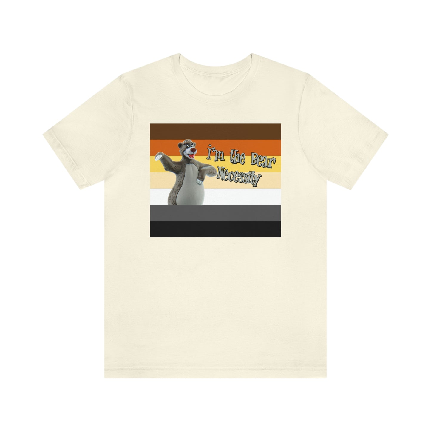 I'm the Bear Necessity Adult T-Shirt