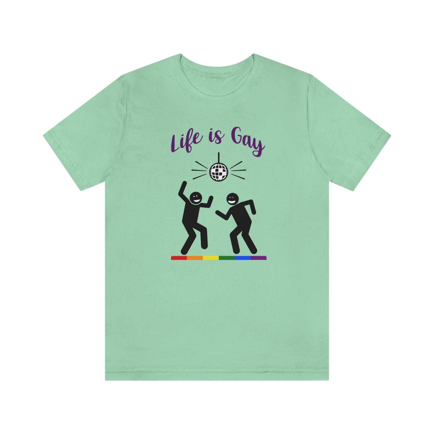 Life is Gay - Camiseta unisex para adultos disco