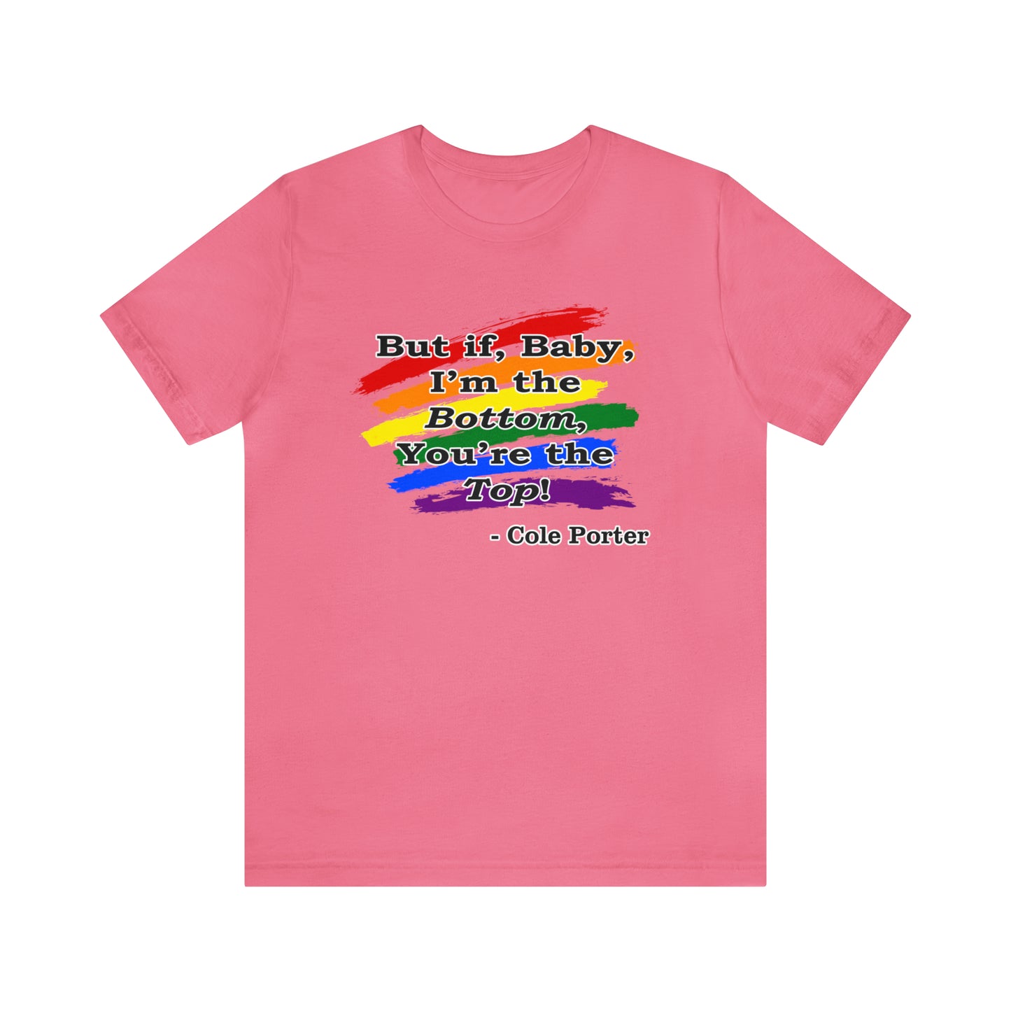 I'm the Bottom, You're the Top! Jersey Short Sleeve T-Shirt