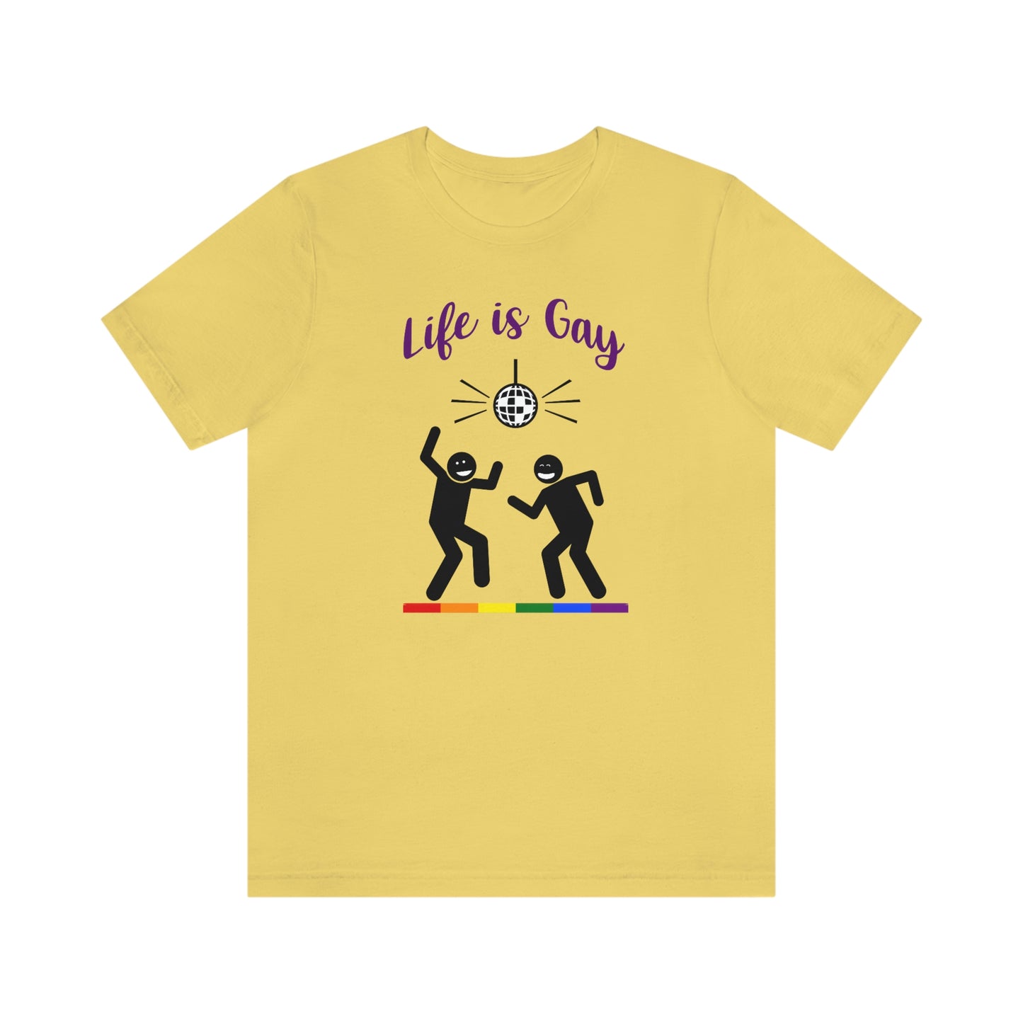 Life is Gay - Camiseta unisex para adultos disco