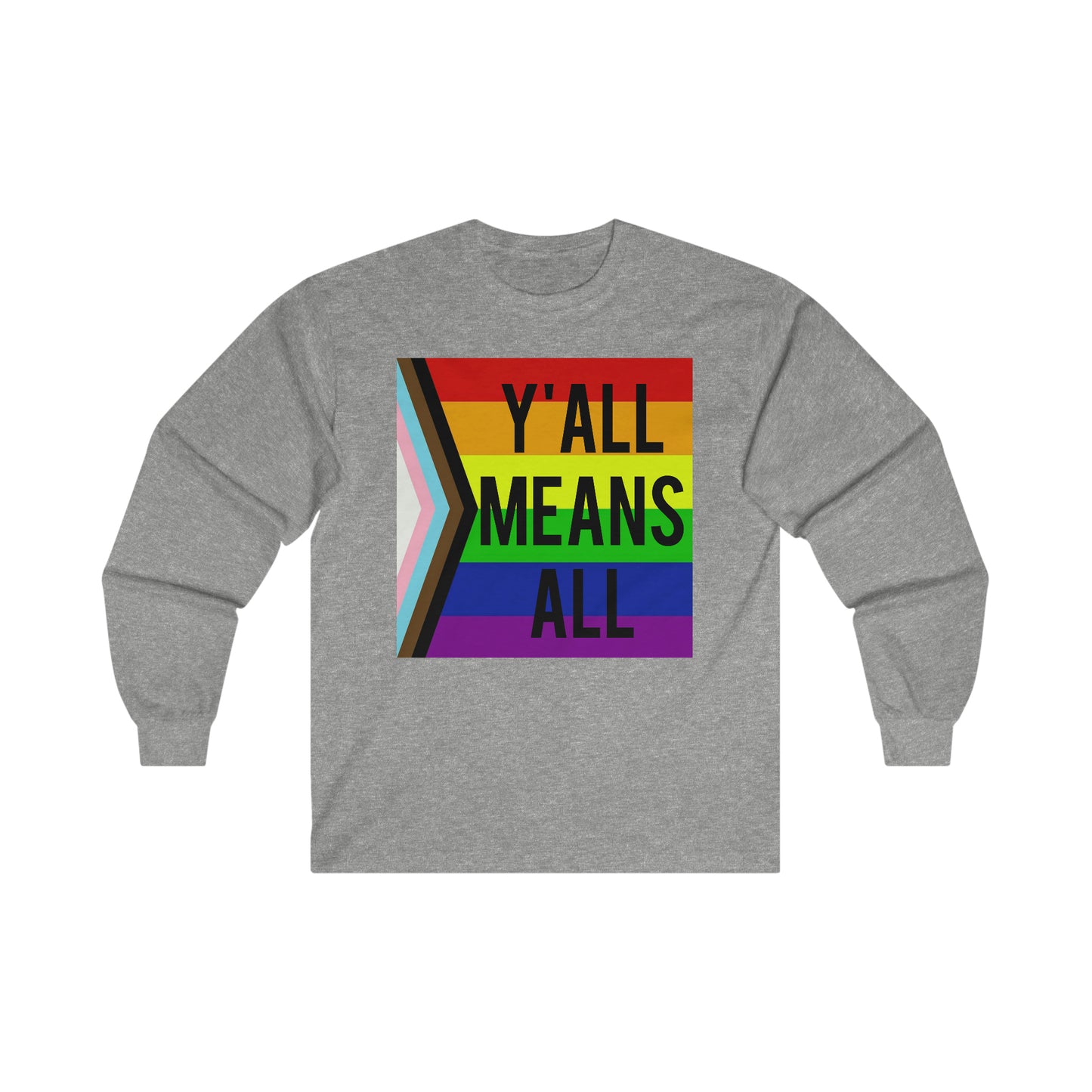 Y'ALL MEANS ALL LGBTQ Pride - Camiseta de manga larga para adulto