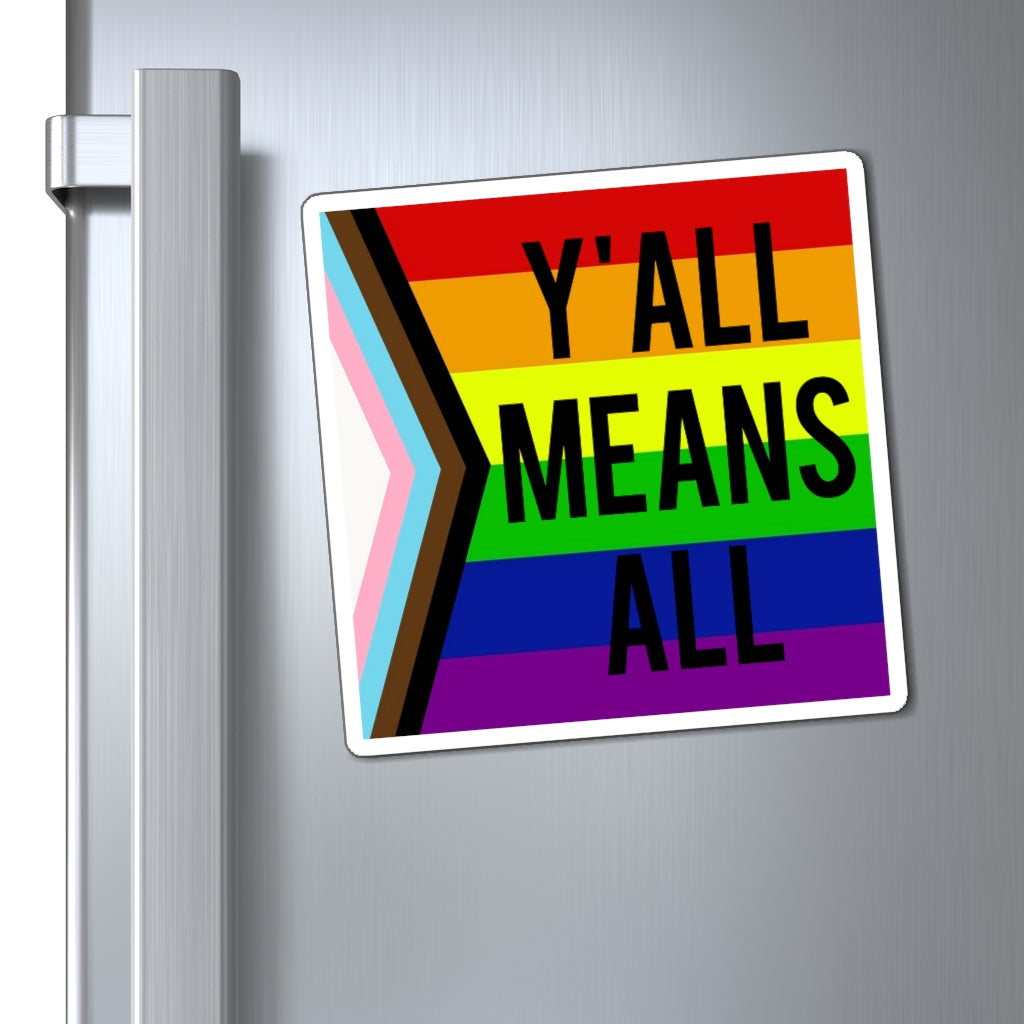 Y’All Means All LGBTQ Pride Aimants