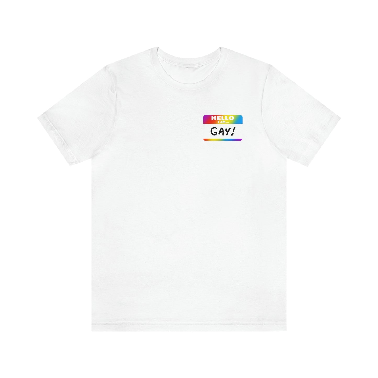 Hello I'm Gay Adult Unisex T-Shirt