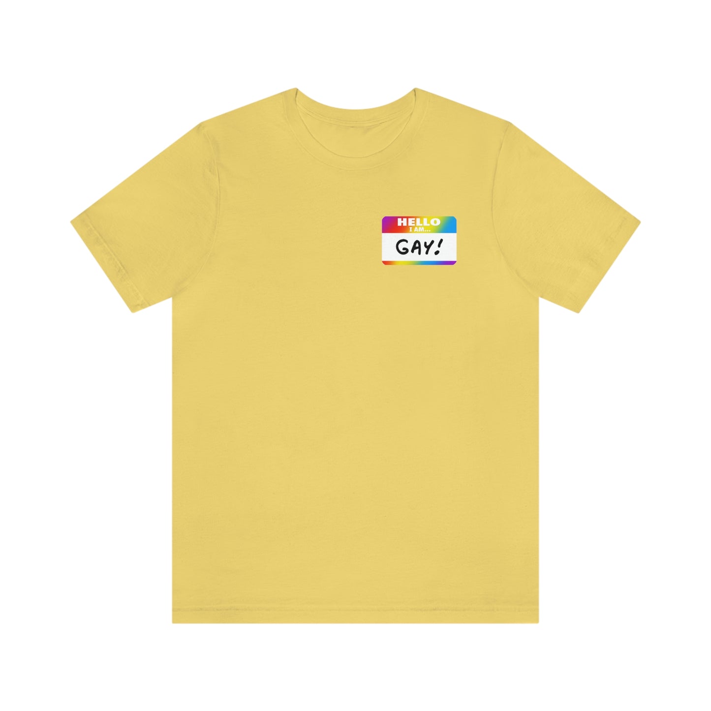 Hello I'm Gay Adult Unisex T-Shirt