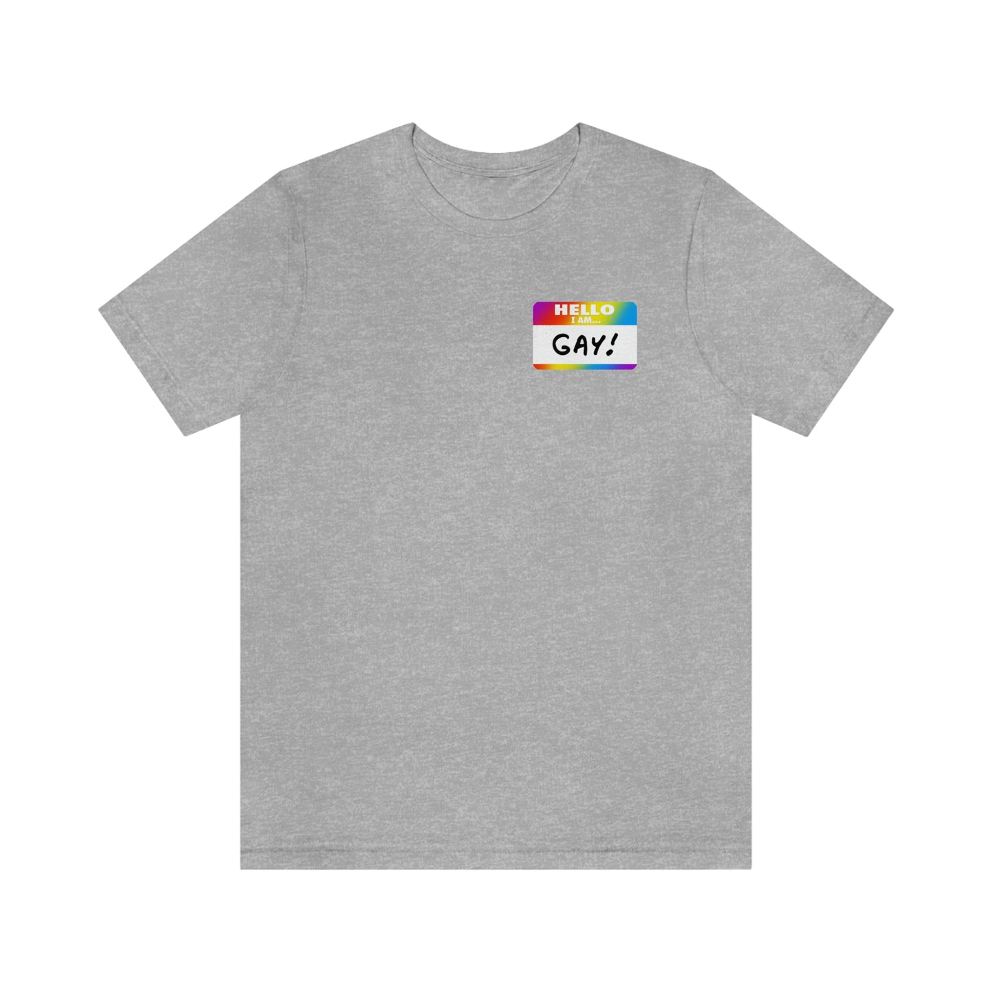 Hello I'm Gay Adult Unisex T-Shirt