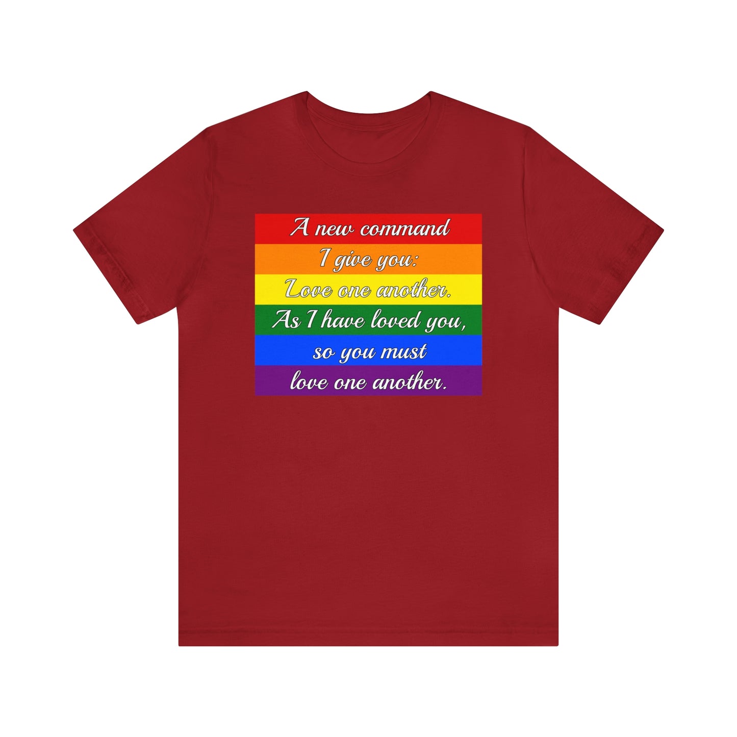 Love One Another Commandment LGBTQ Adult Unisex T-Shirt