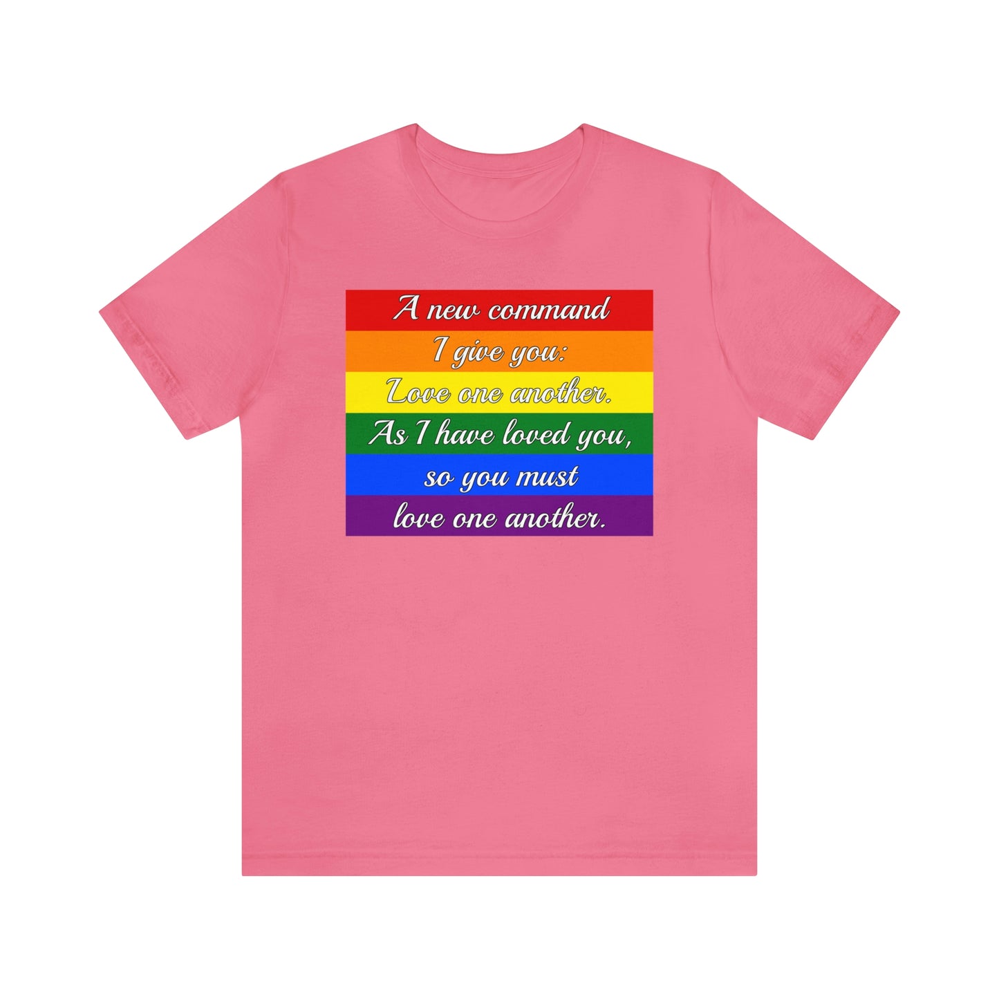Love One Another Commandment LGBTQ Adult Unisex T-Shirt