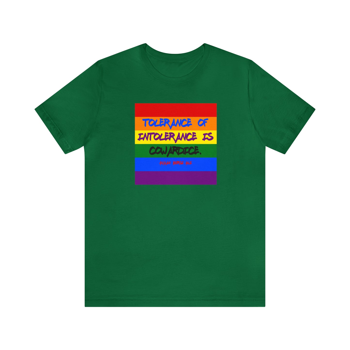 Tolerance of Intolerance Rainbow Flag Unisex Jersey Short Sleeve T-Shirt