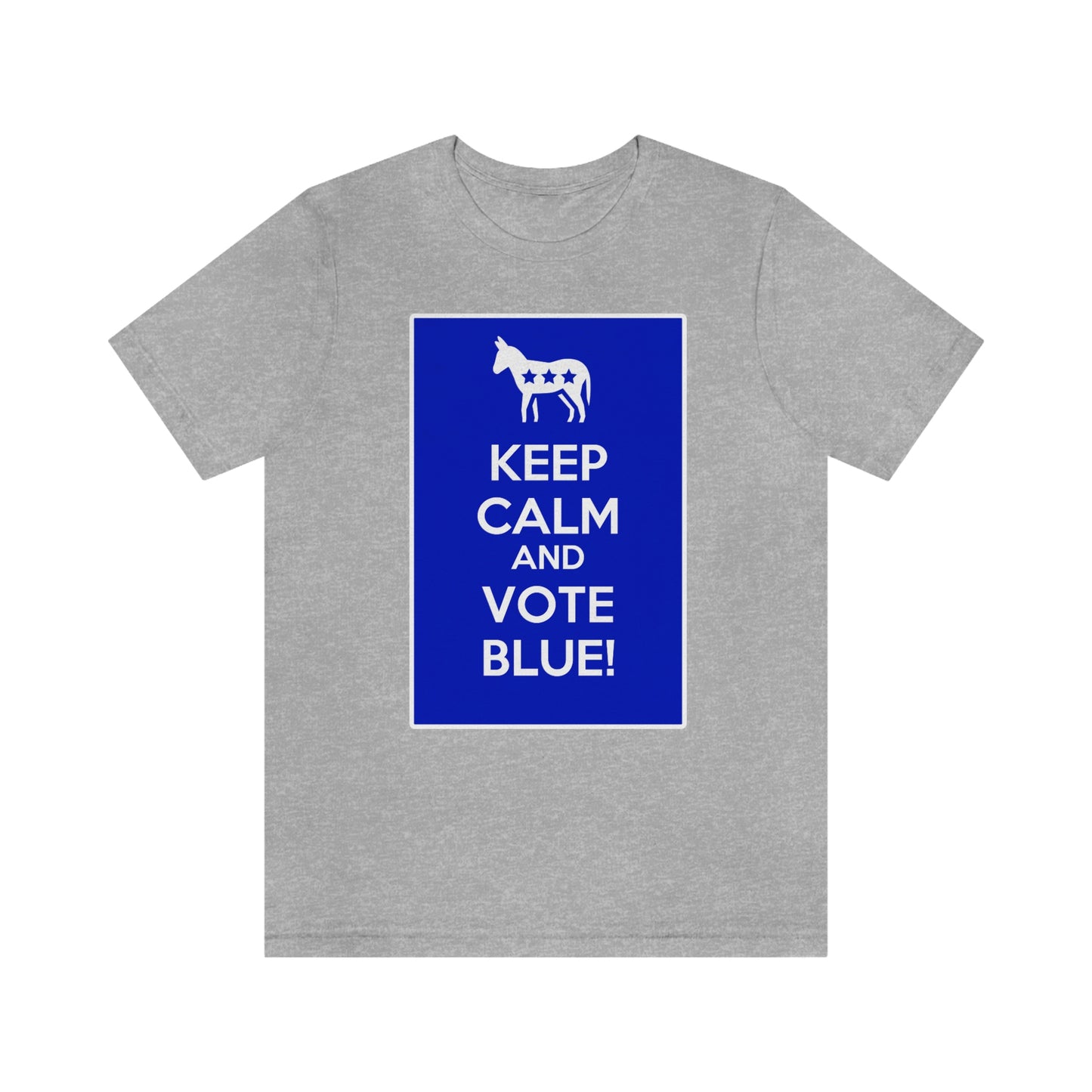 MANTENGA LA CALMA Y VOTE AZUL Camiseta unisex para adultos