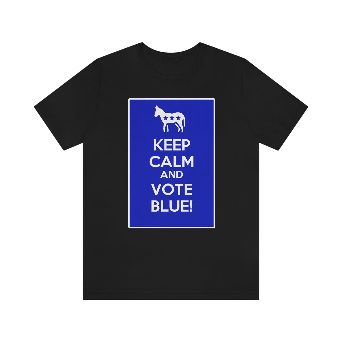 MANTENGA LA CALMA Y VOTE AZUL Camiseta unisex para adultos