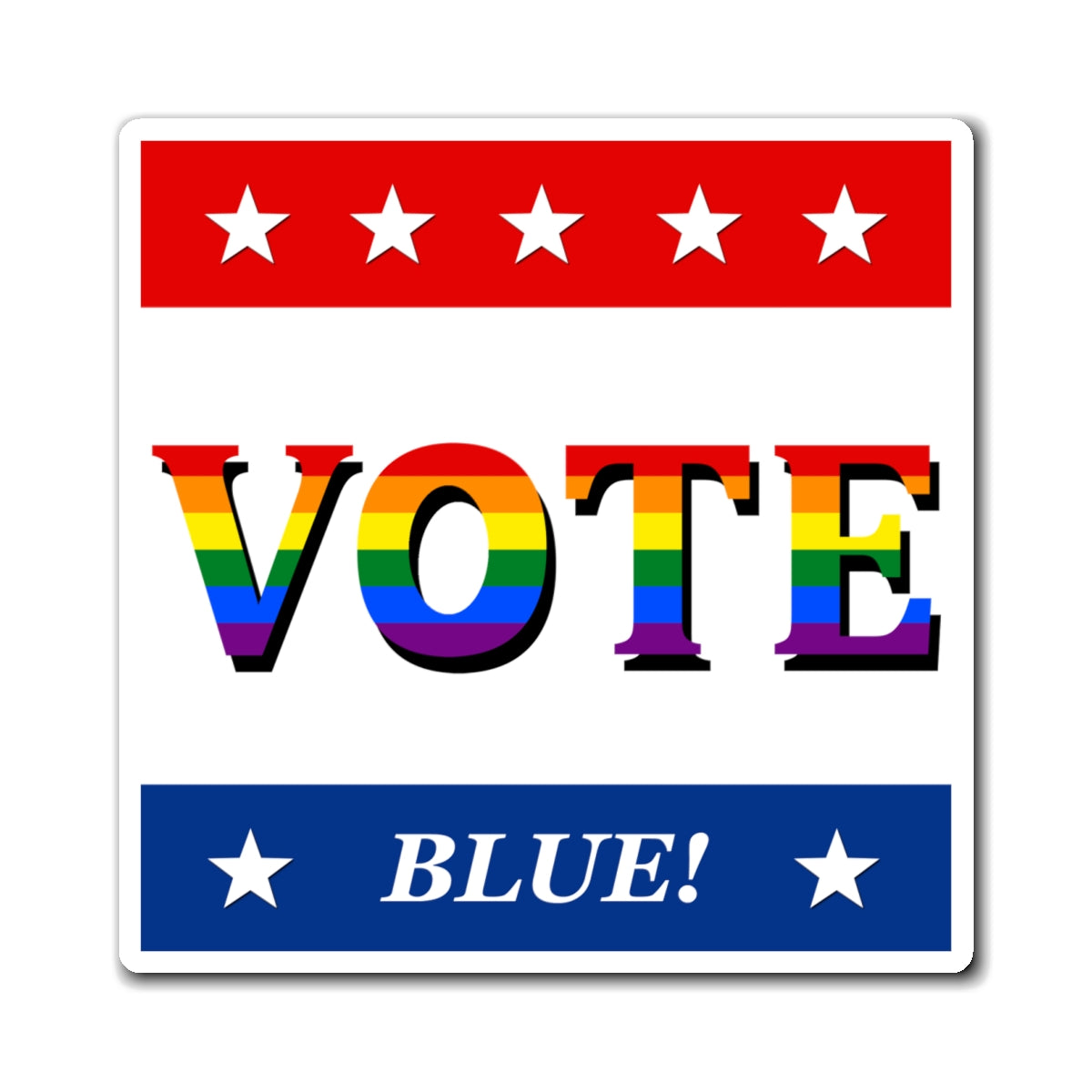 Rainbow VOTE Blue Magnets