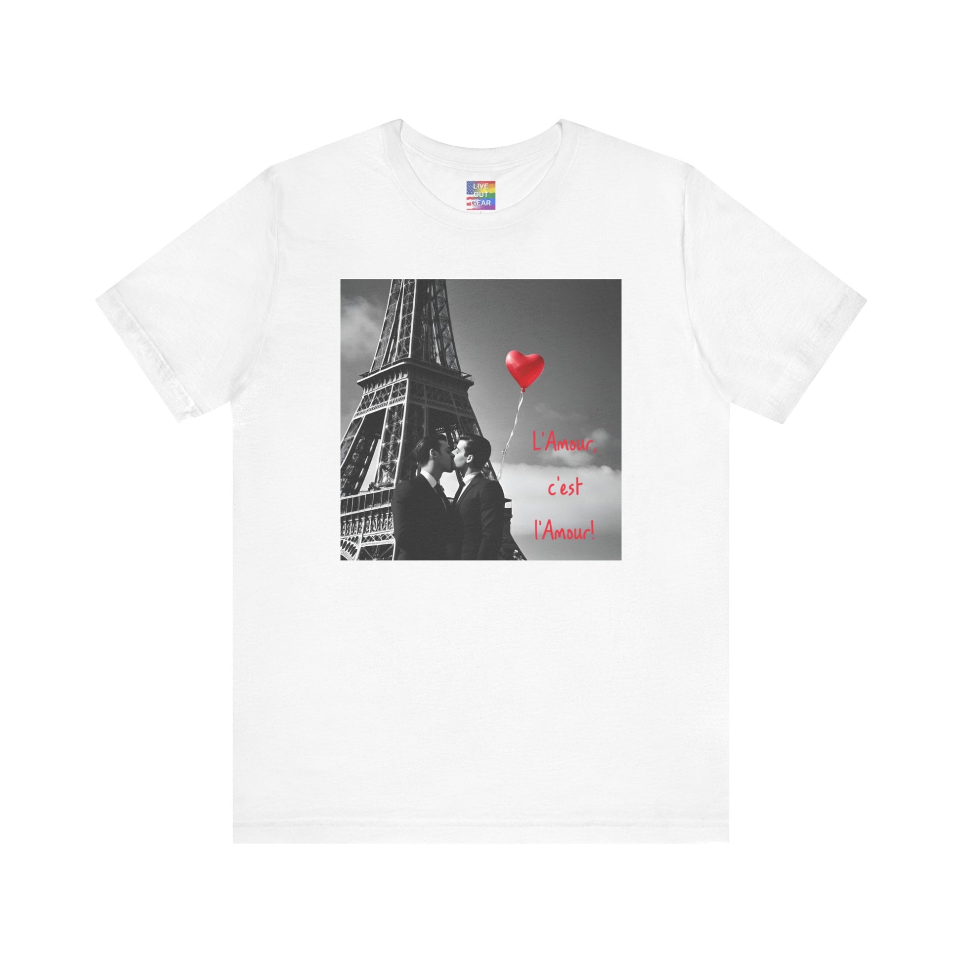 White Gay Paris L'Amour, c'est L'Amour T-Shirt (Love is Love)