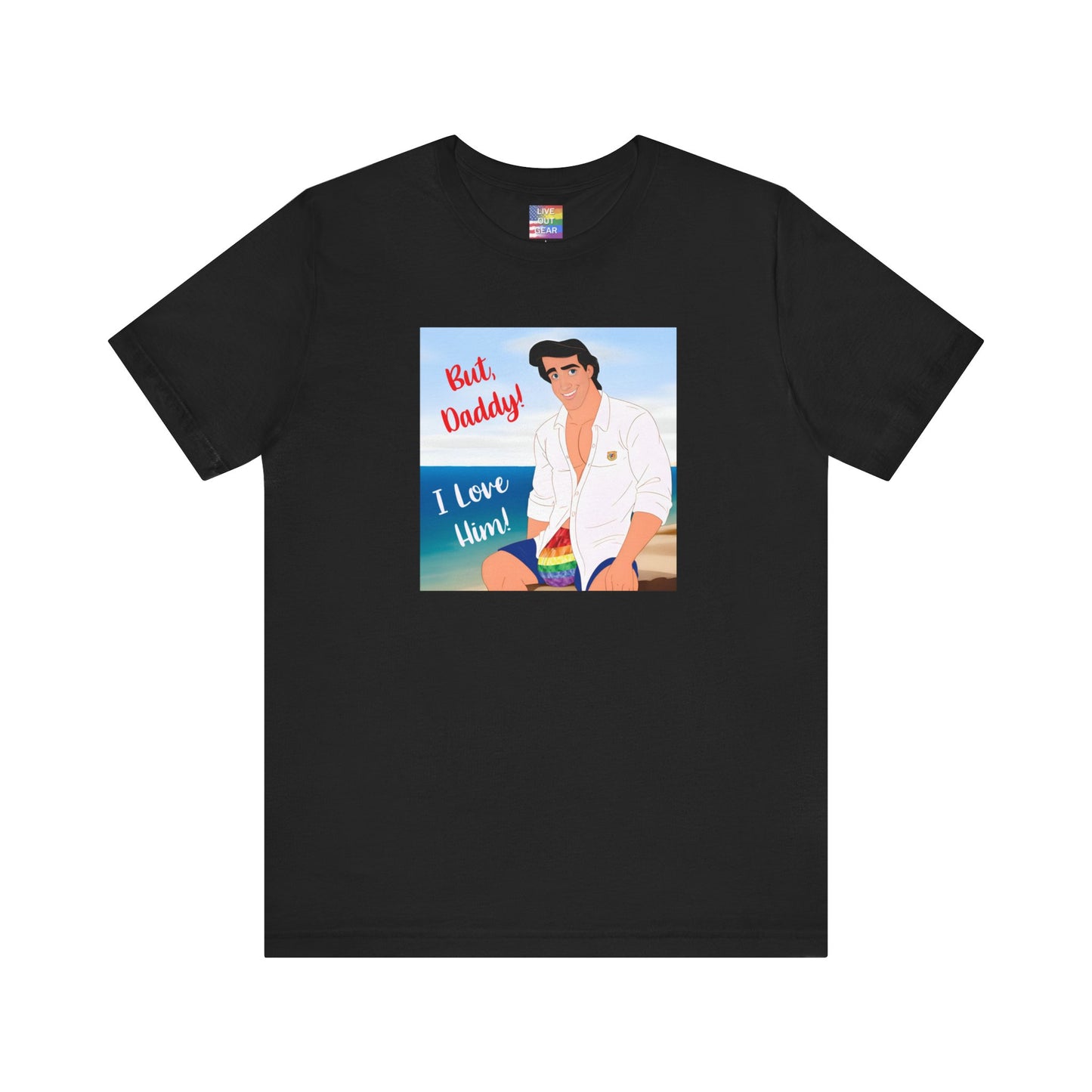 But Daddy I Love Him black t-shirt 