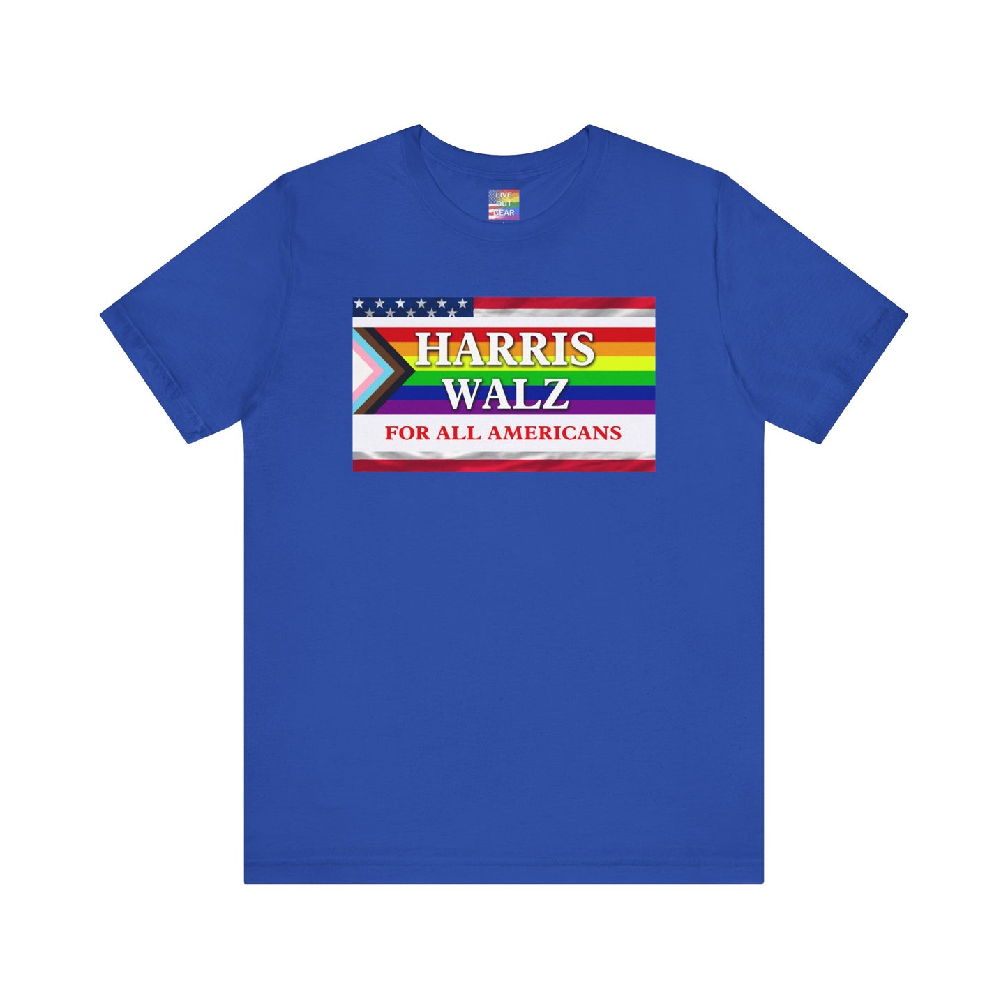 Royal Blue Harris Walz 2024 Election T-Shirt for All Americans - LGBTQ+ Progress Pride Flag