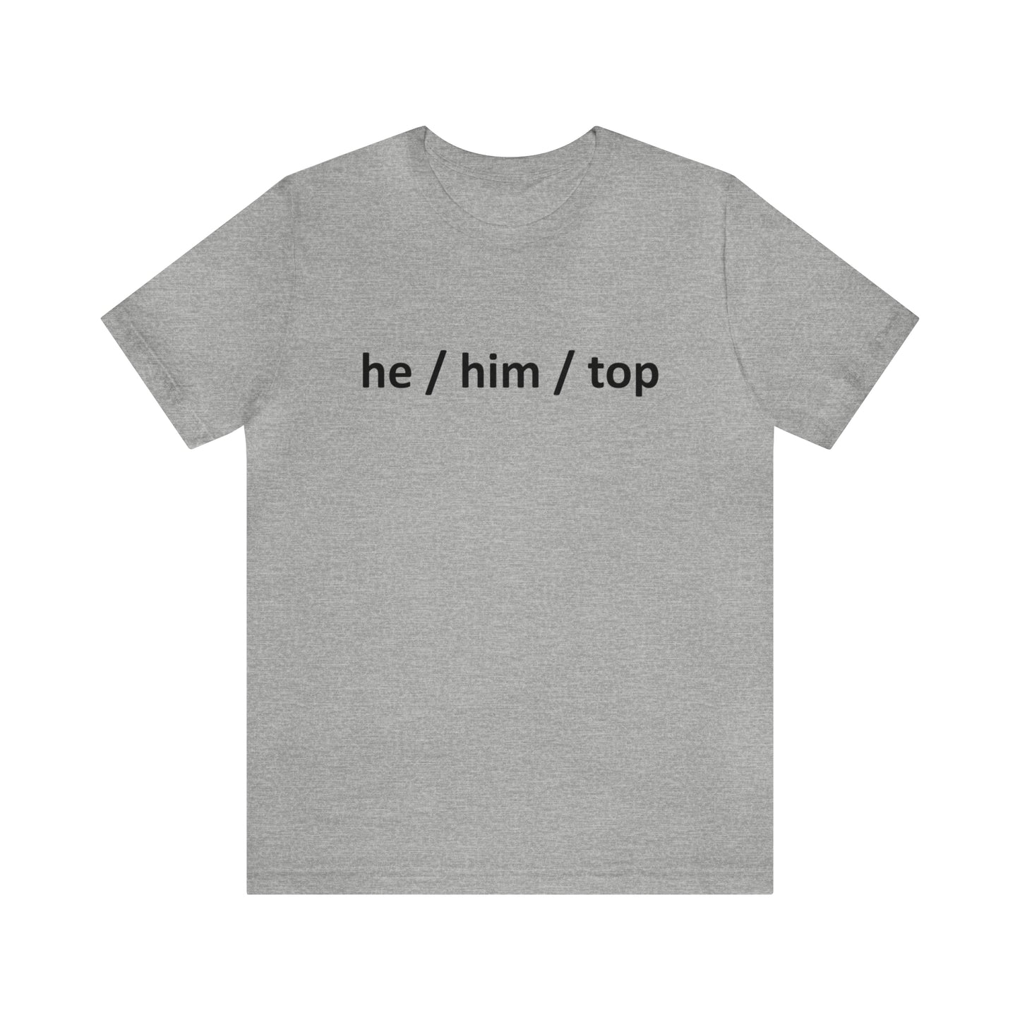 Camiseta de manga corta él / él / top Pronombre