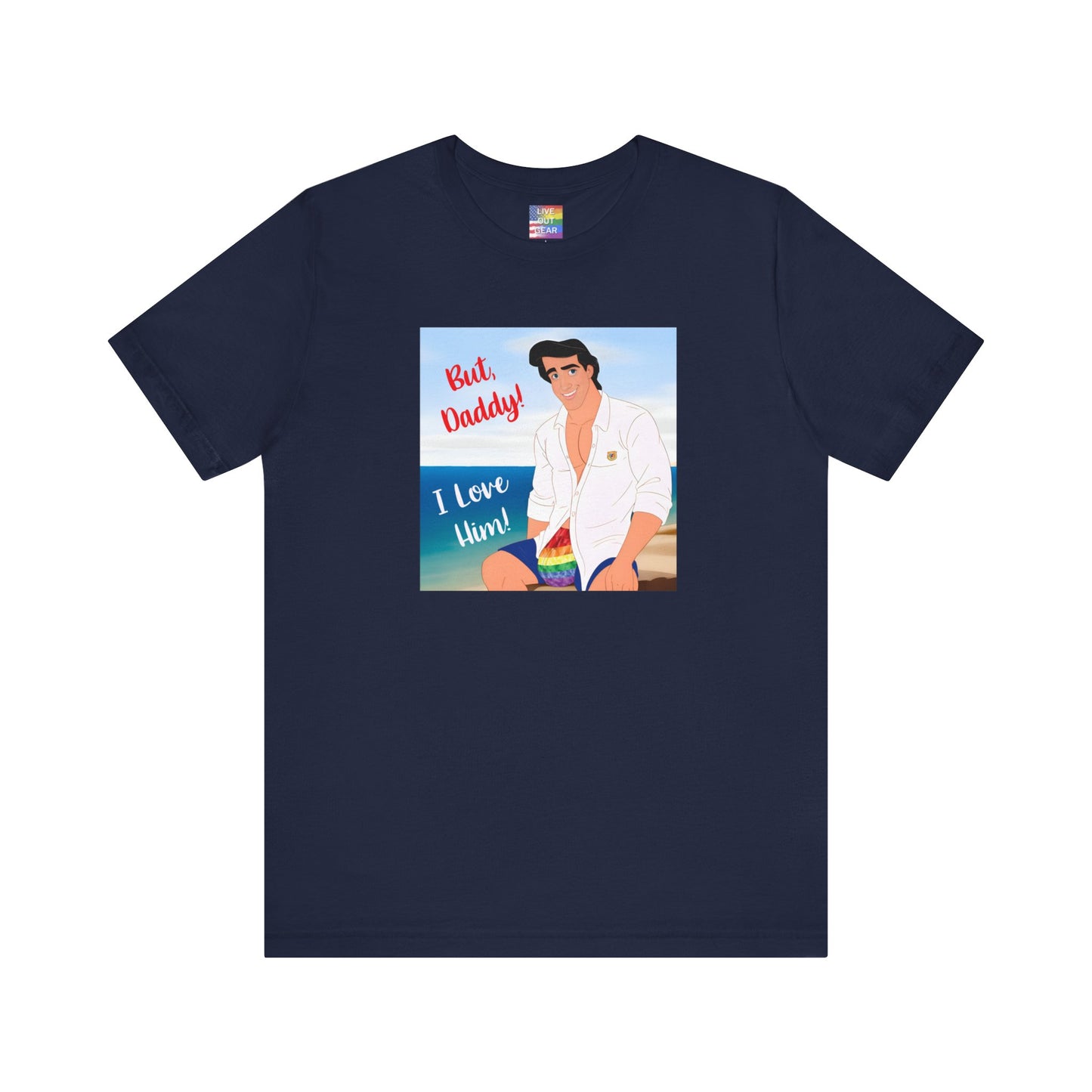 But Daddy I Love Him Navy t-shirt 