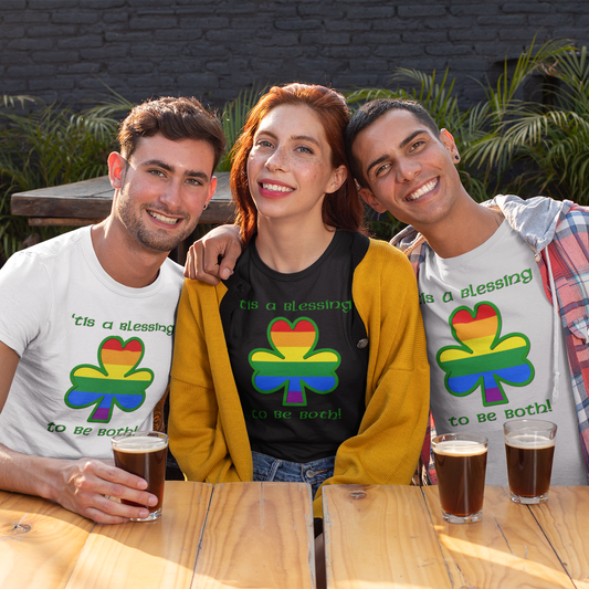 Gay Irish T-Shirt - 'Tis a Blessing to Be Both - Gay and Irish!