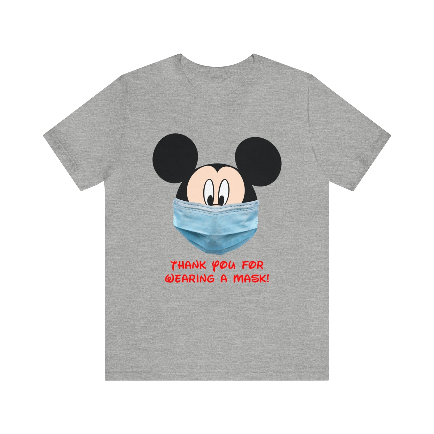 Mr. Mouse Thanks for Wearing a Face Mask Adult Unisex T-Shirt
