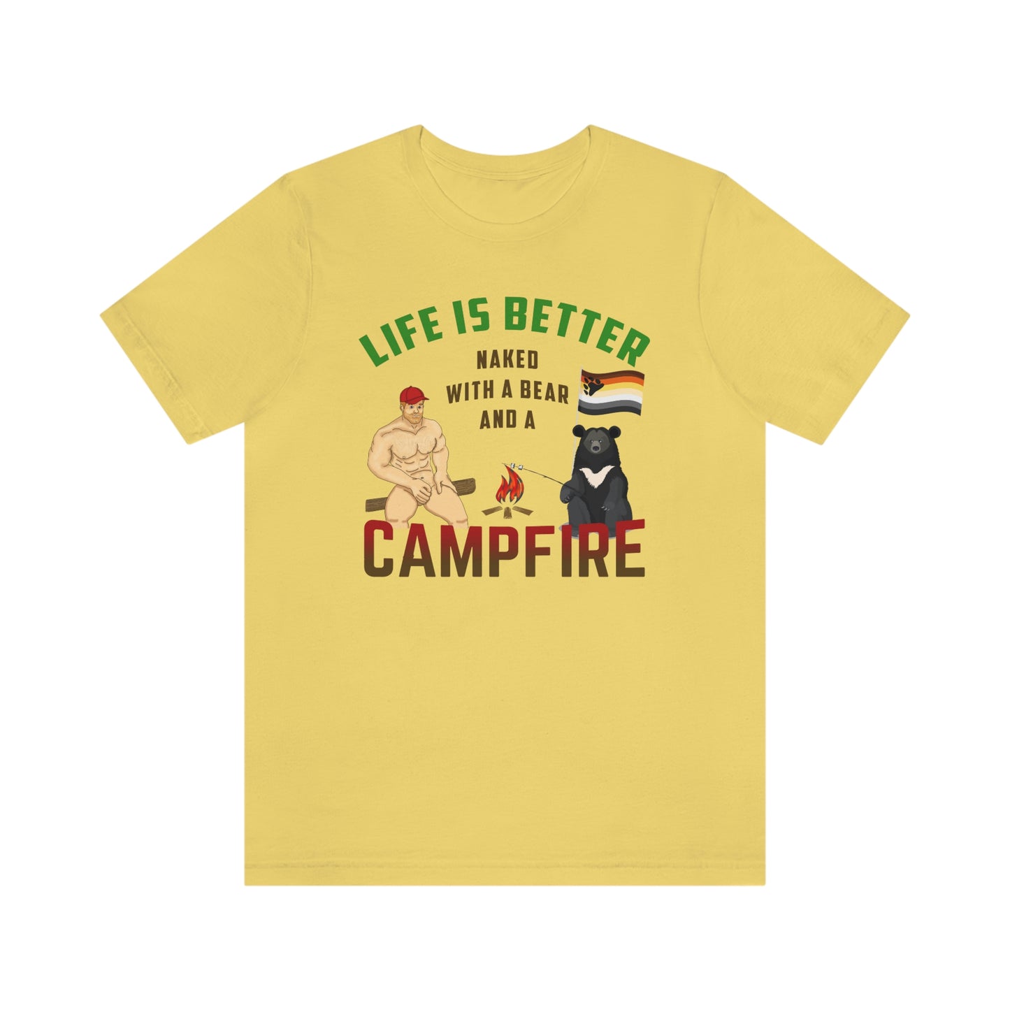 Life is Better Naked with a Bear and a Campfire Adult T-Shirt