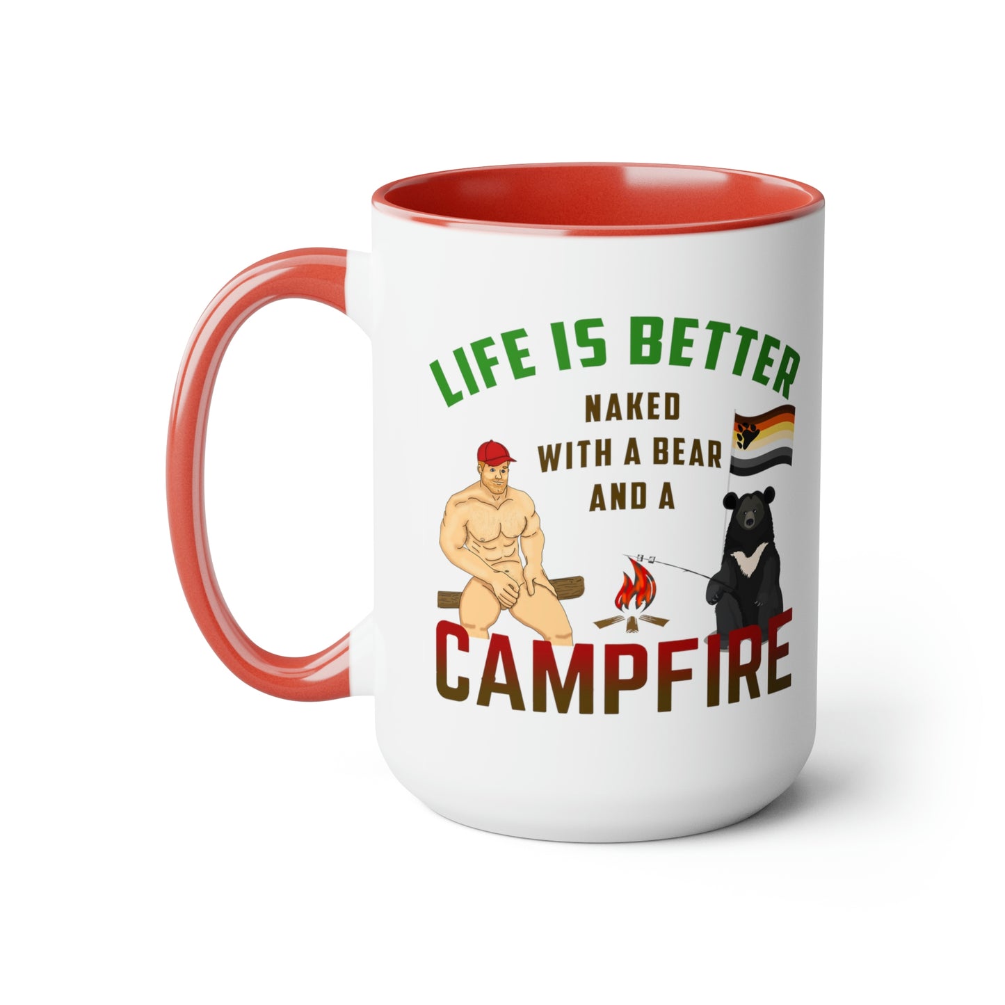 Life is Better Naked with a Bear and a Campfire Two-Tone Coffee Mug, 15oz