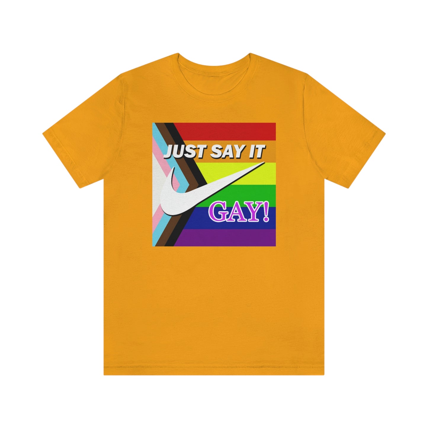 Sólo dilo - Camiseta unisex para adultos GAY