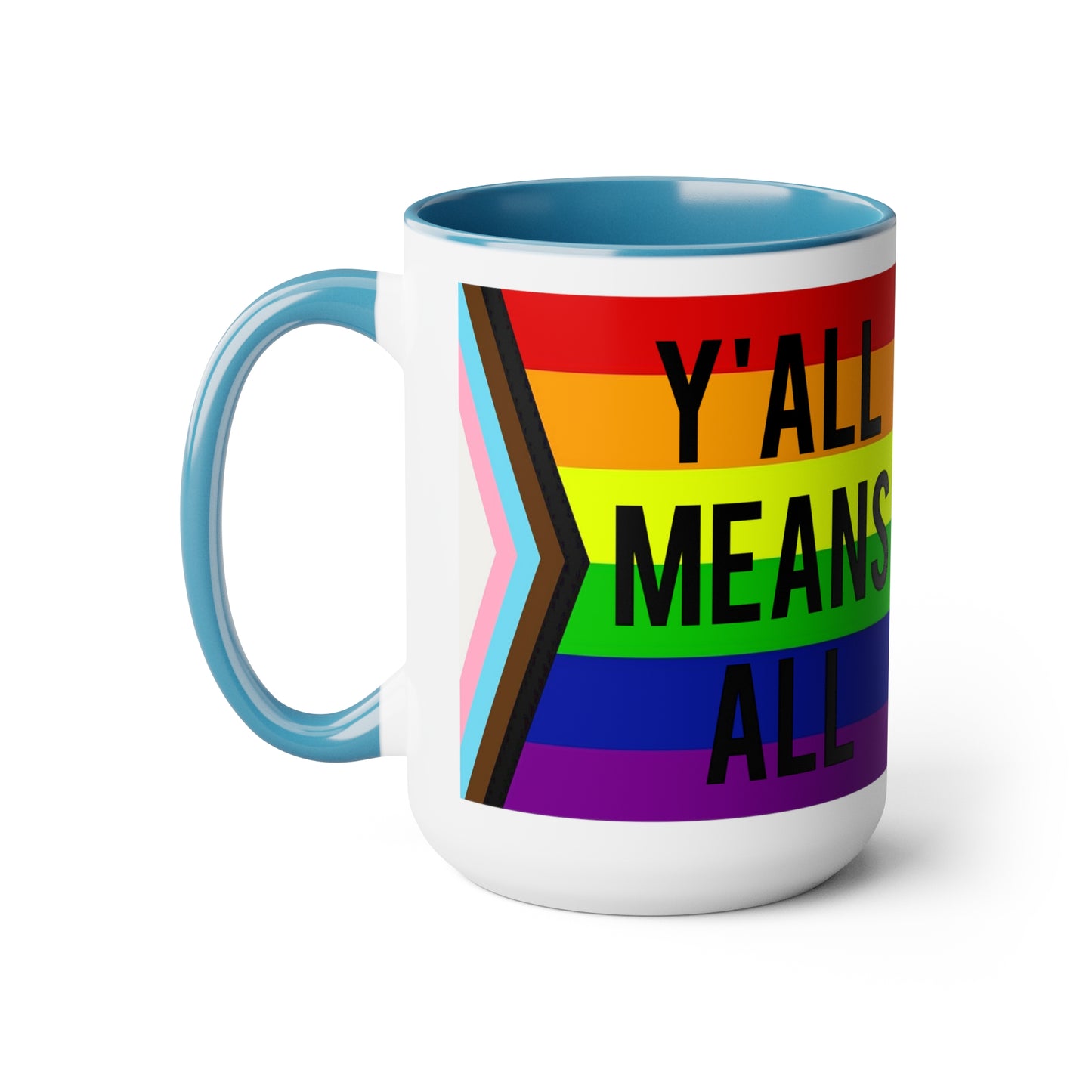 Y'All Means All Two-Tone Coffee Mugs, 15oz