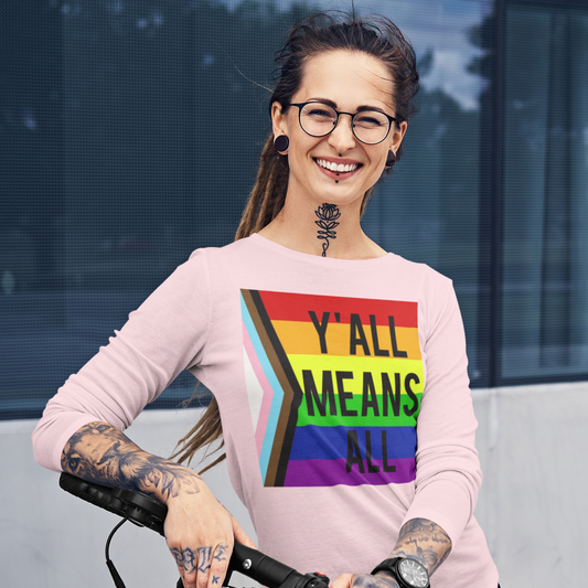 Y'ALL MEANS ALL LGBTQ Pride T-shirt à manches longues pour adulte