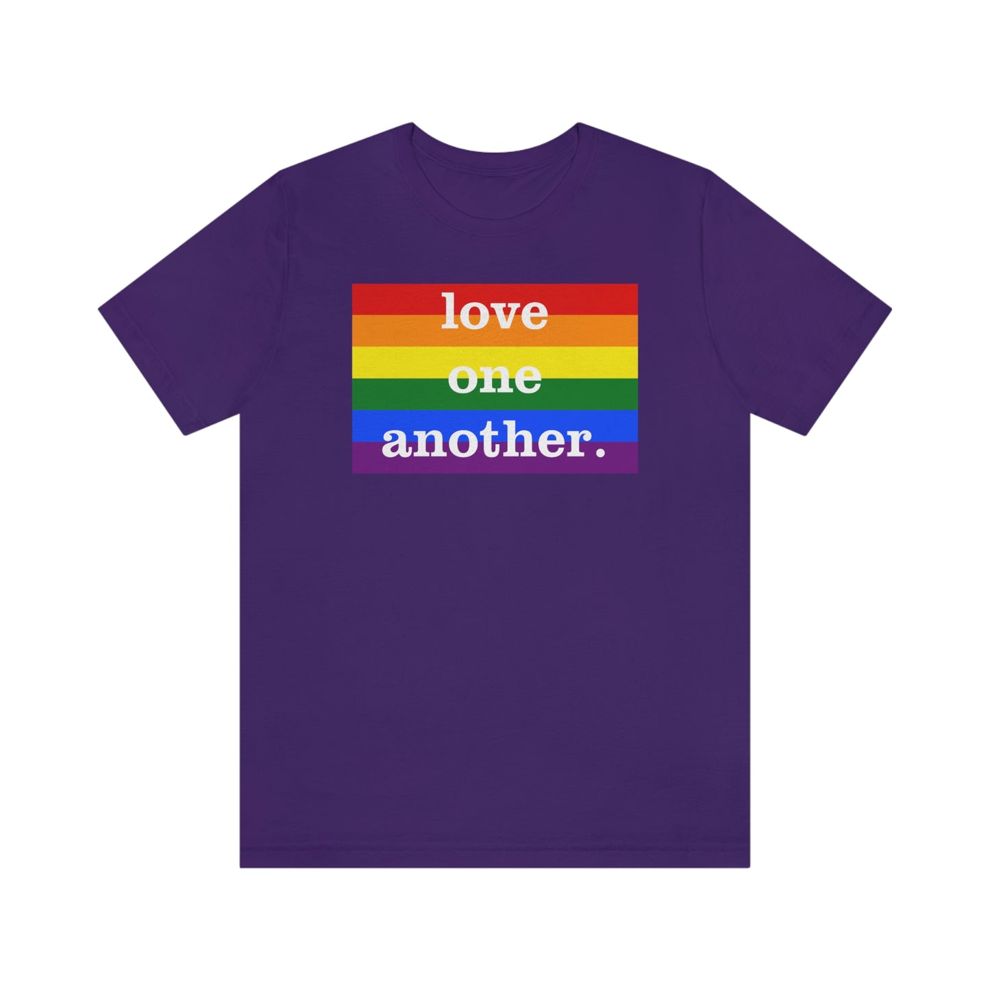 Love One Another LGBTQ Rainbow Pride Adult Unisex T-Shirt