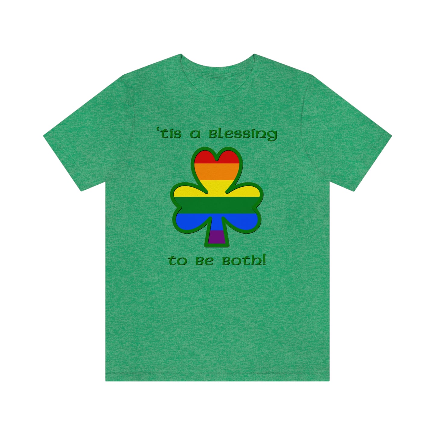 'Tis a Blessing to Be Both Adult Unisex T-Shirt