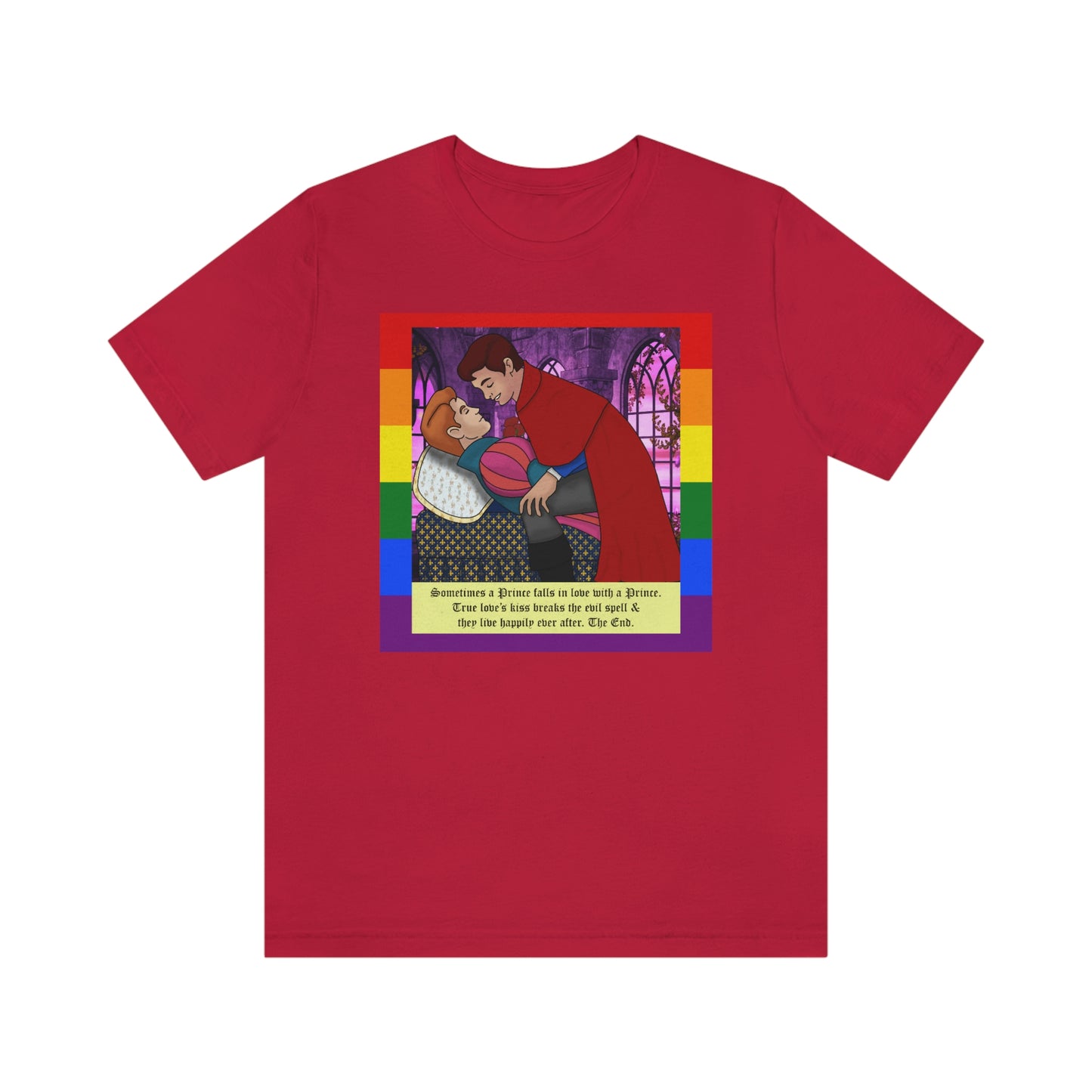 Un príncipe ama a un príncipe camiseta unisex para adultos
