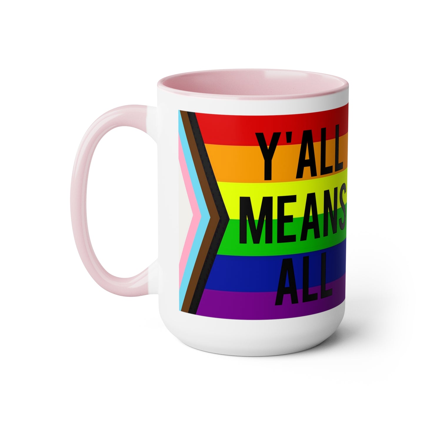 Y'All Means All Two-Tone Coffee Mugs, 15oz