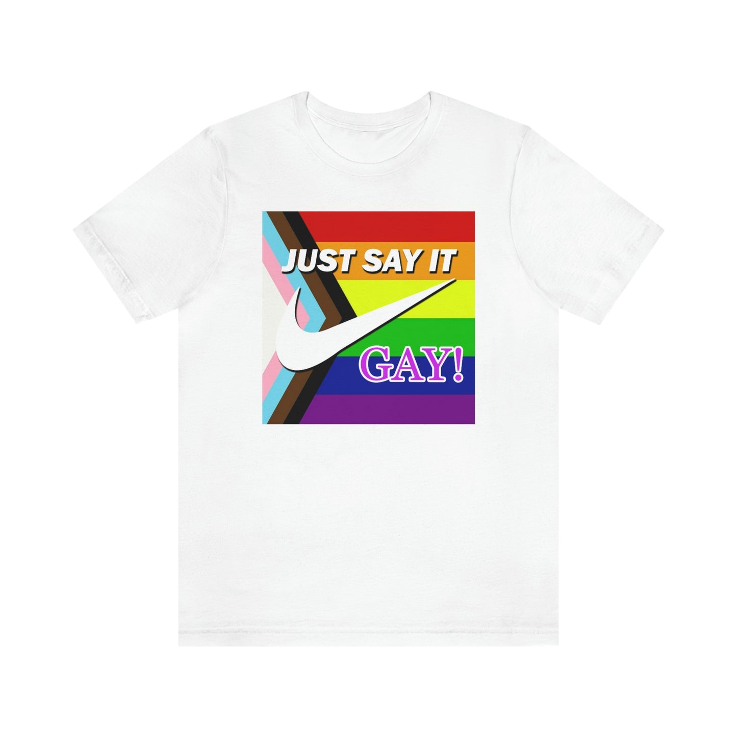 Sólo dilo - Camiseta unisex para adultos GAY