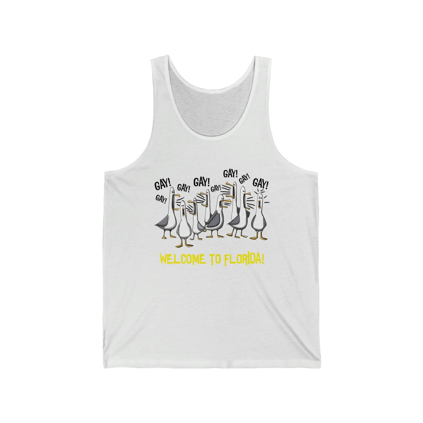 Screaming GAY! Seagulls - Welcome to Florida! Adult Unisex Tank Top